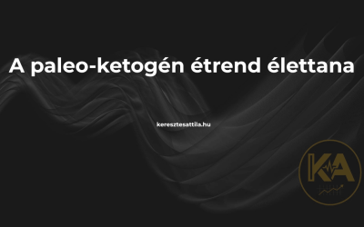 A paleo-ketogén étrend élettana